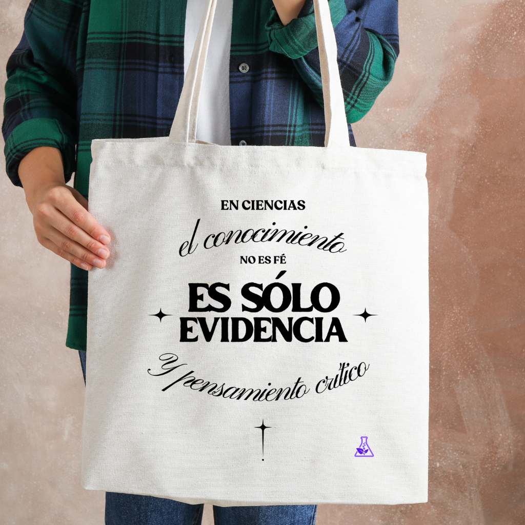 Totebag Es sólo evidencia