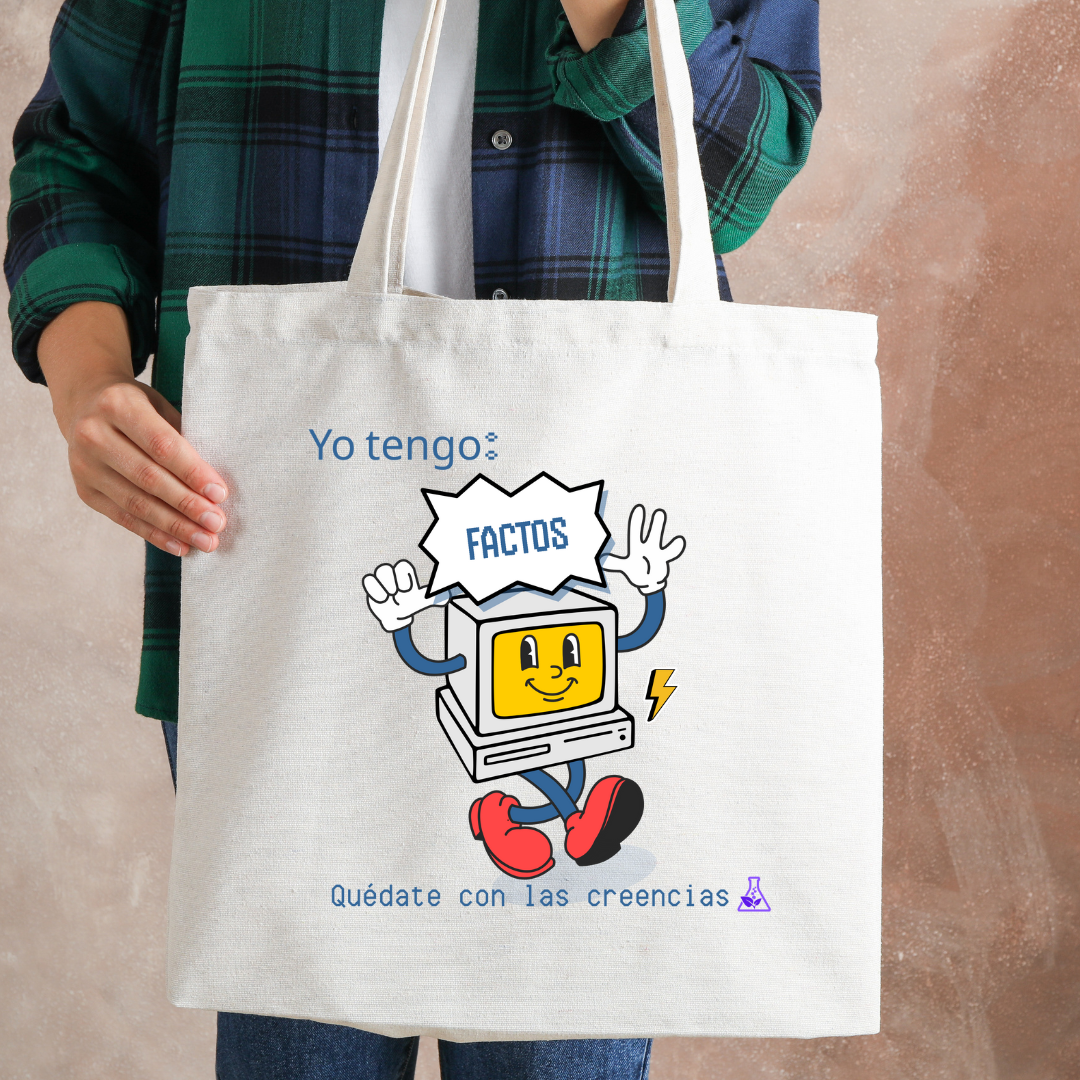 Totebag Yo tengo hechos